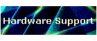 Hardware Support