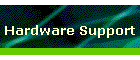 Hardware Support